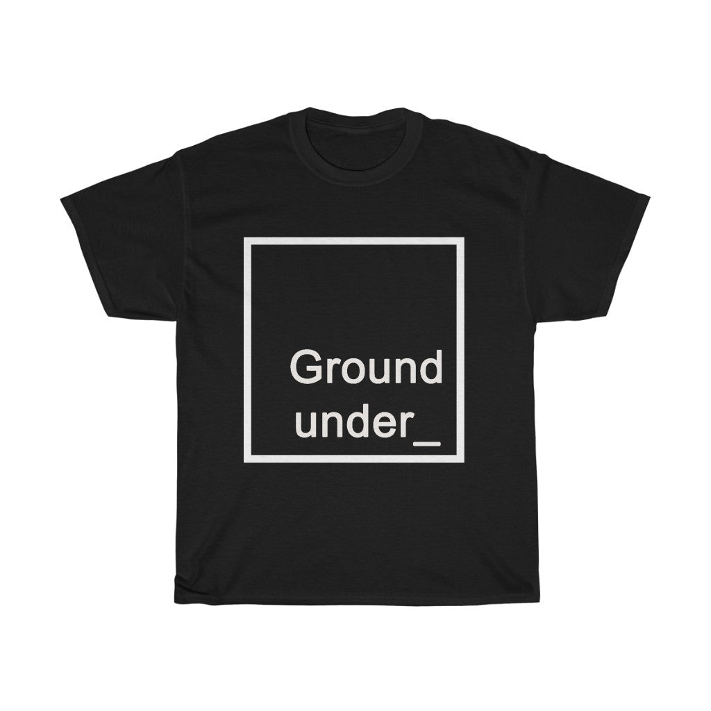 Ground Under Unisex shirt - Techno Clothing