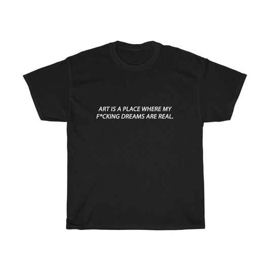 Art lover quote Shirt