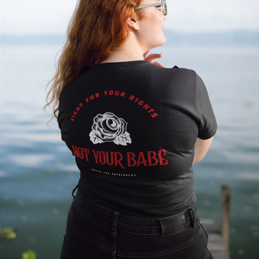 Old School Feminist Shirt - Not Your Baby