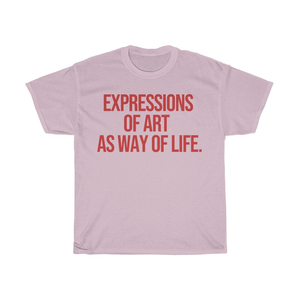 Expressions of Art as way of Life - Shirt