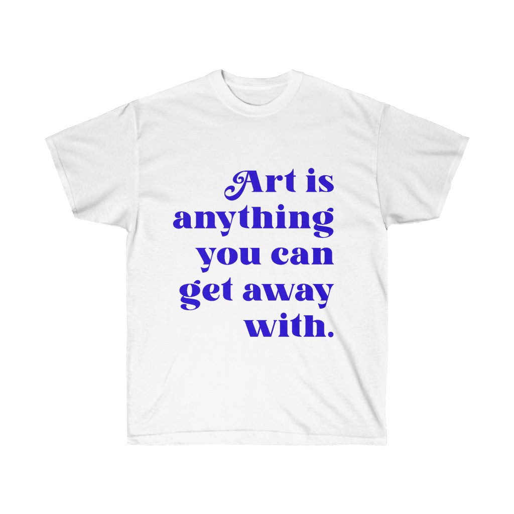 Art quotes Shirt